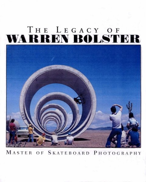 画像1: The Legacy of Warren Bolster Master of Skateboard Photography (1)